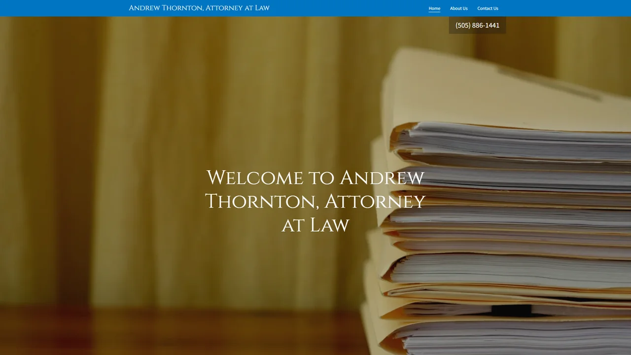 Law Offices of Andrew G. Thornton - Albuquerque, NM office in Albuquerque, New Mexico