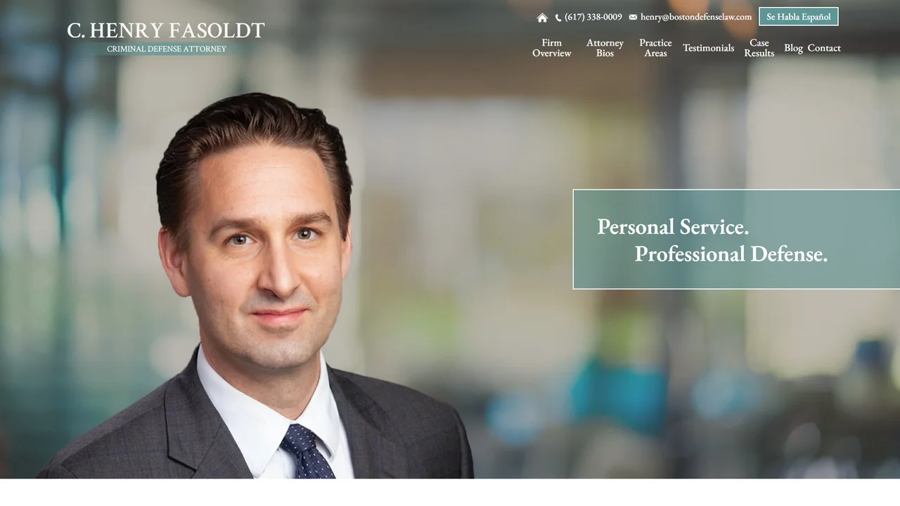 The Boston Criminal Defense Attorney - C. Henry Fasoldt - Boston, MA office in Boston, Massachusetts